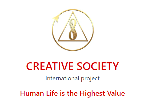 Creative Society Project: A New Way For Humanity